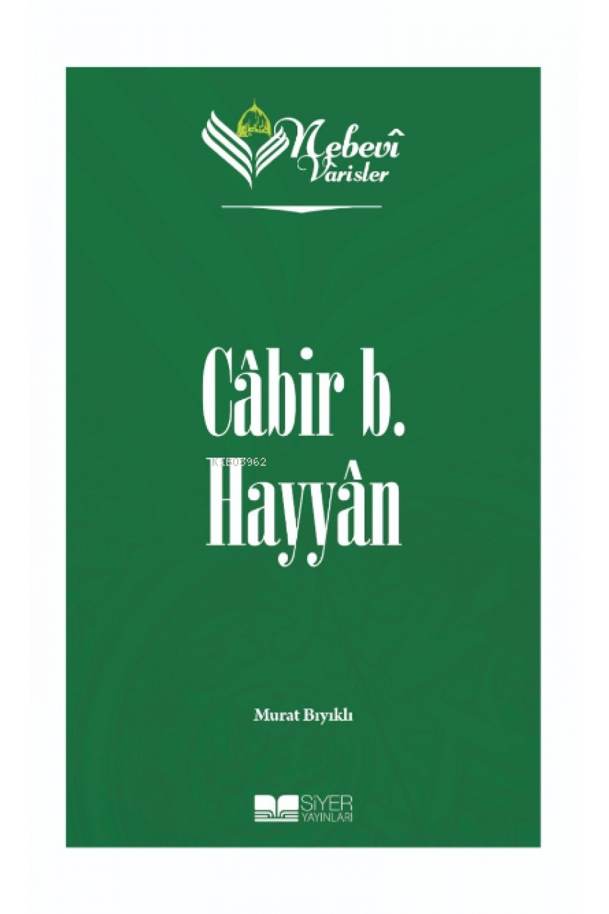 Cabir B Hayyan;Nebevi Varisler 25