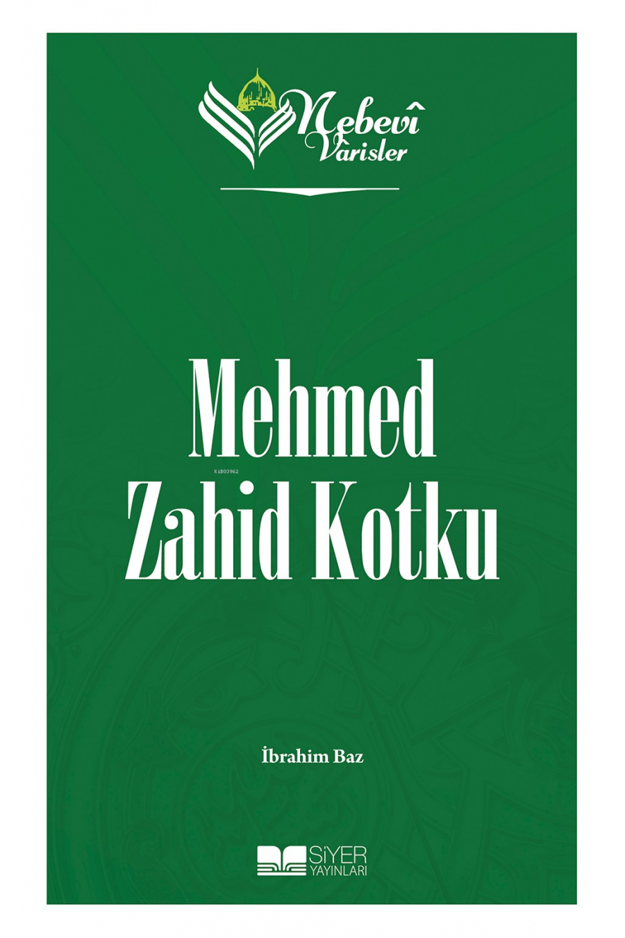 Nebevi Varisler 95 Mehmed Zahid Kotku