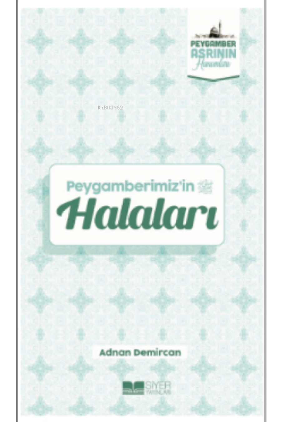 Peygamberimizin Halaları;Peygamber Asrının Hanımları 2