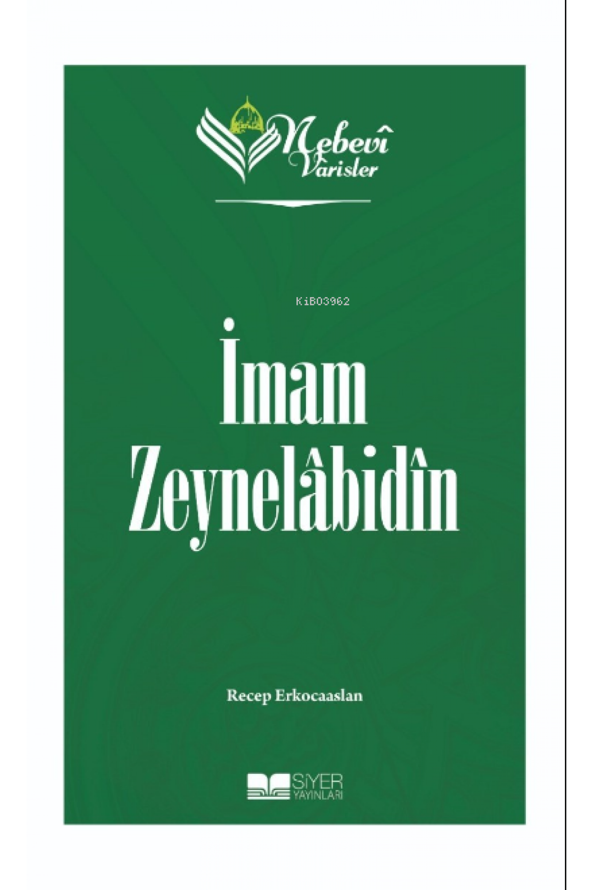 İmam Zeynelabidin;Nebevi Varisler 05