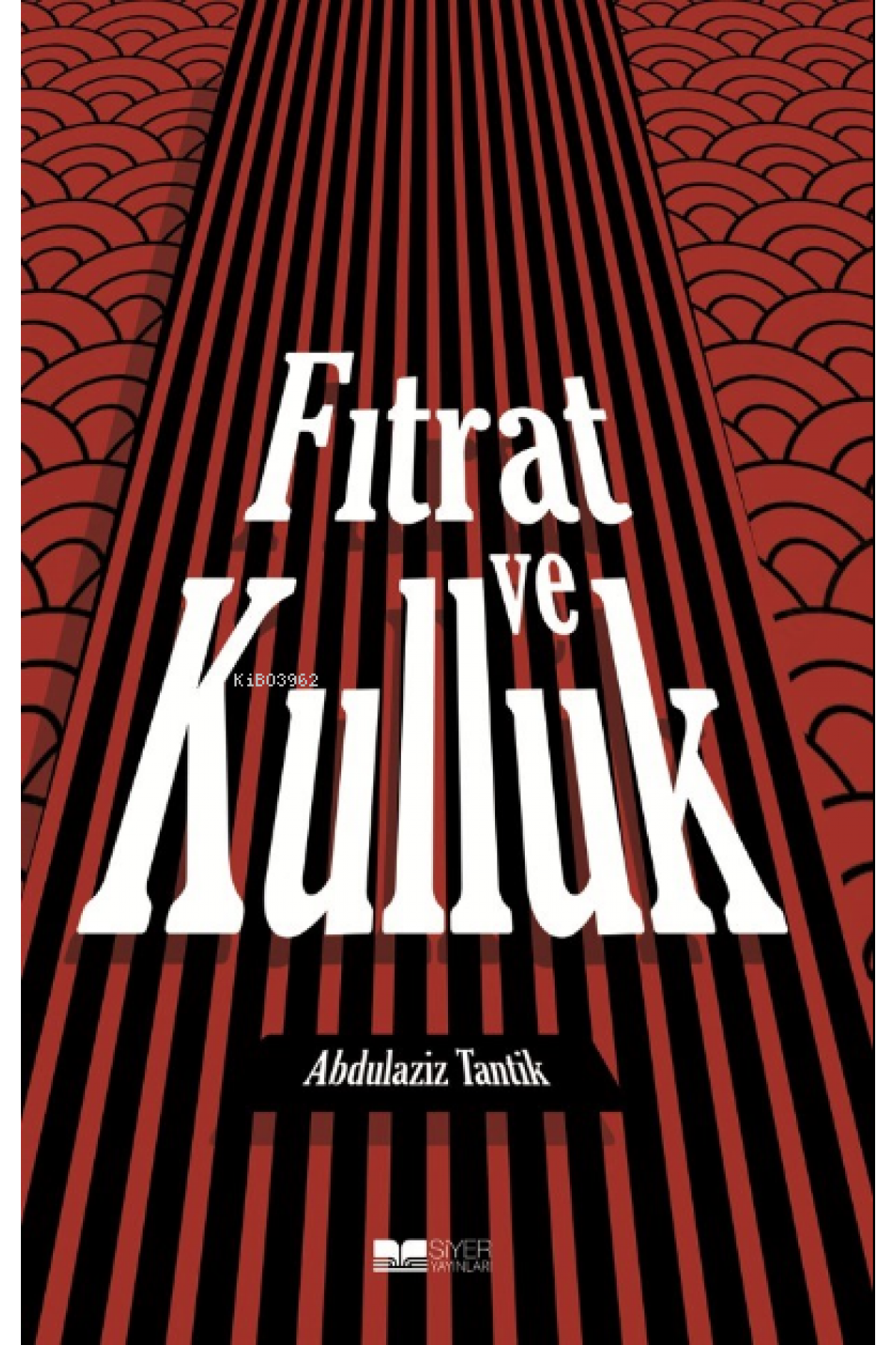 Fıtrat Ve Kulluk