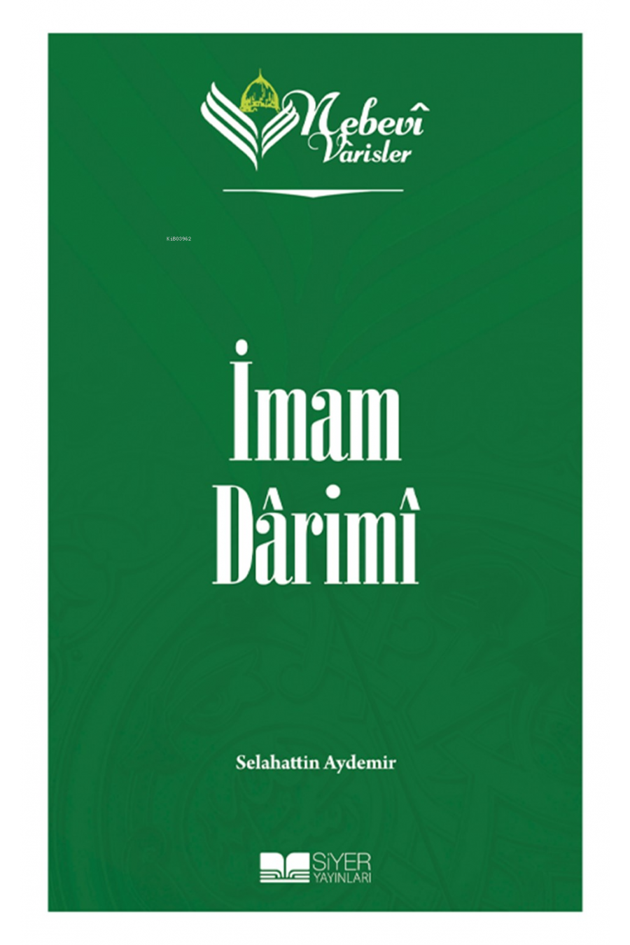 Nebevi Varisler 30 İmam Darimi