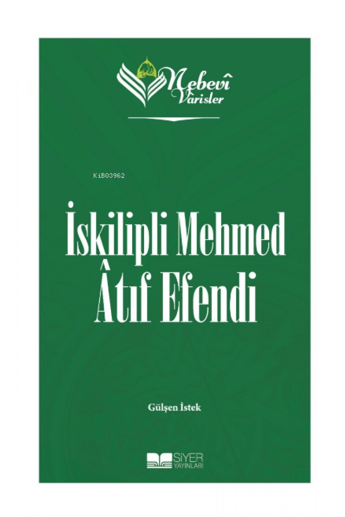 İskilipli Mehmed Atıf Efendi ;Nebevi Varisler 84