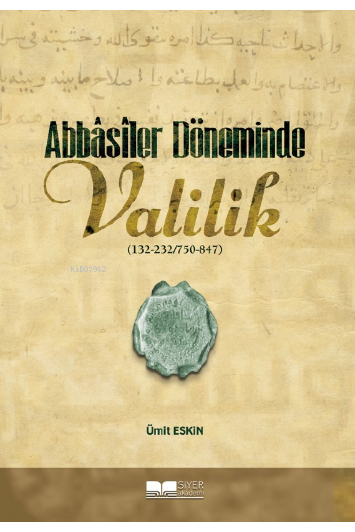 Abbasiler Döneminde Valilik